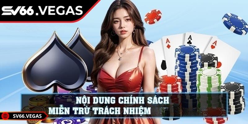 Miễn trừ trách nhiệm SV66 với thông tin sai lệch